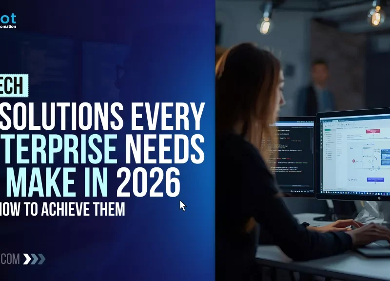 7 Tech Resolutions Every Enterprise Needs