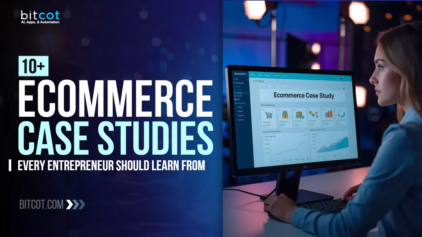10+ B2B and B2C eCommerce Case Studies
