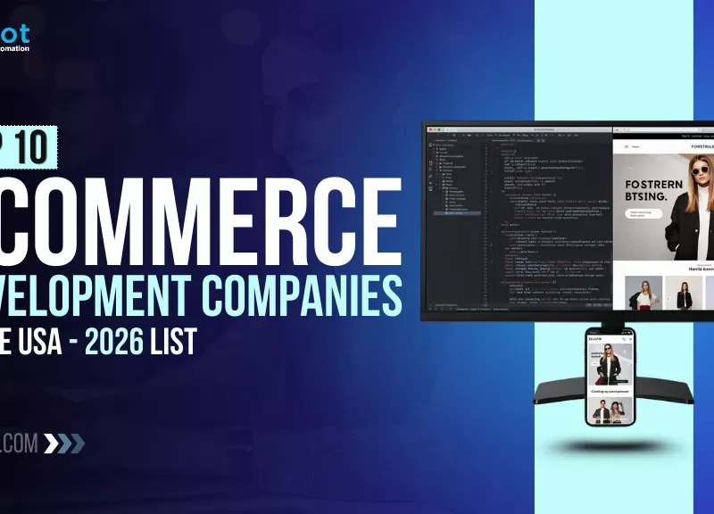 Top 10 eCommerce Development Companies