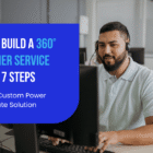 Build a 360%C2%B0 Customer 3Service
