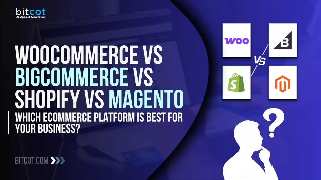 WooCommerce vs BigCommerce vs Shopify vs Magento