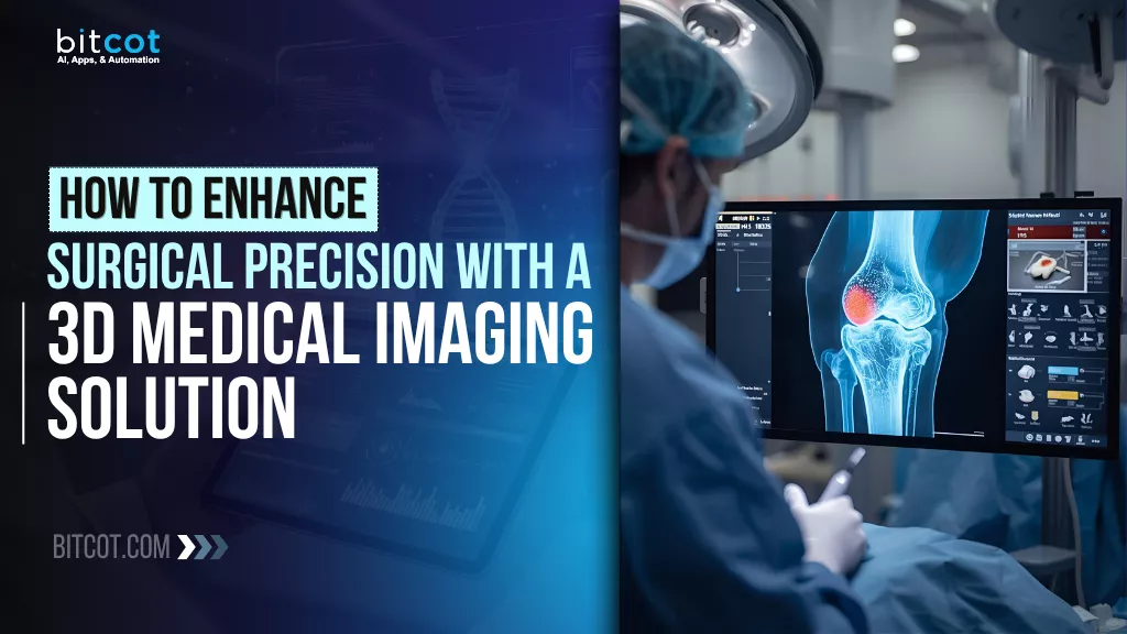3D Medical Imaging Solution