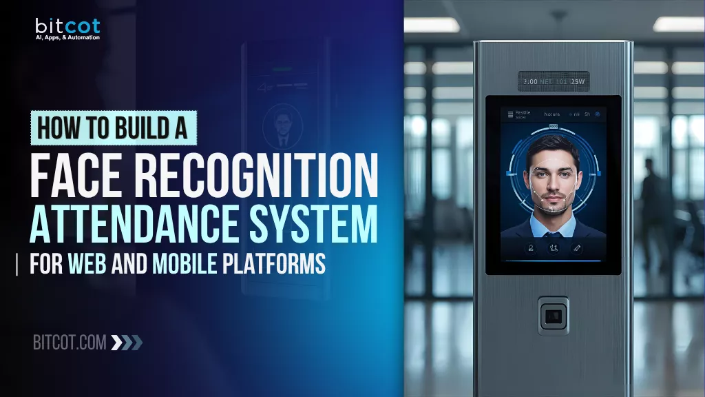 How to Build Face Recognition Attendance System