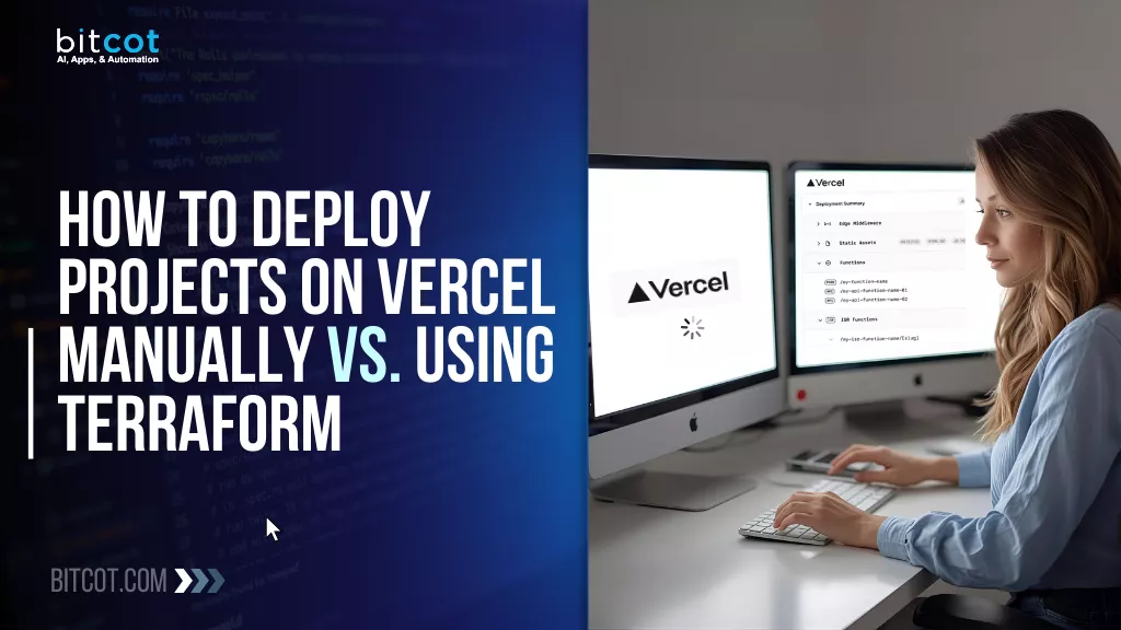 Deploy Projects on Vercel Manually vs. Using Terraform