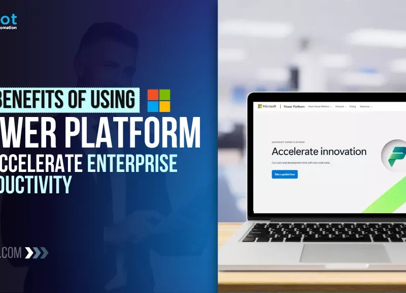 Benefits of Microsoft Power Platform