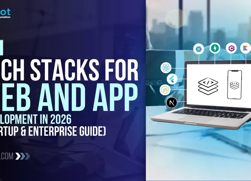 Top Tech Stacks for Web and App Development